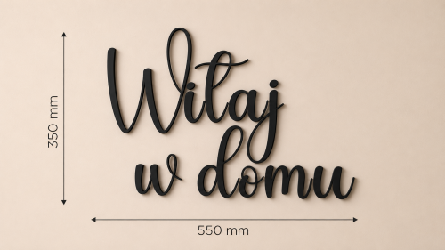 napis-3d-na-sciane-witaj-w-domu-dekoracja-do-salonu-550x350mm.png